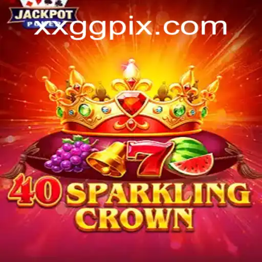Descubra o Mundo de 40SparklingCrown: Um Jogo Revolucionário no XXGG.COM